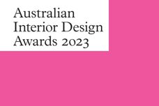 Australian Interior Design Awards 2023